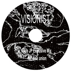 Visionist - Safe JP Exclusive Mix for disk union label